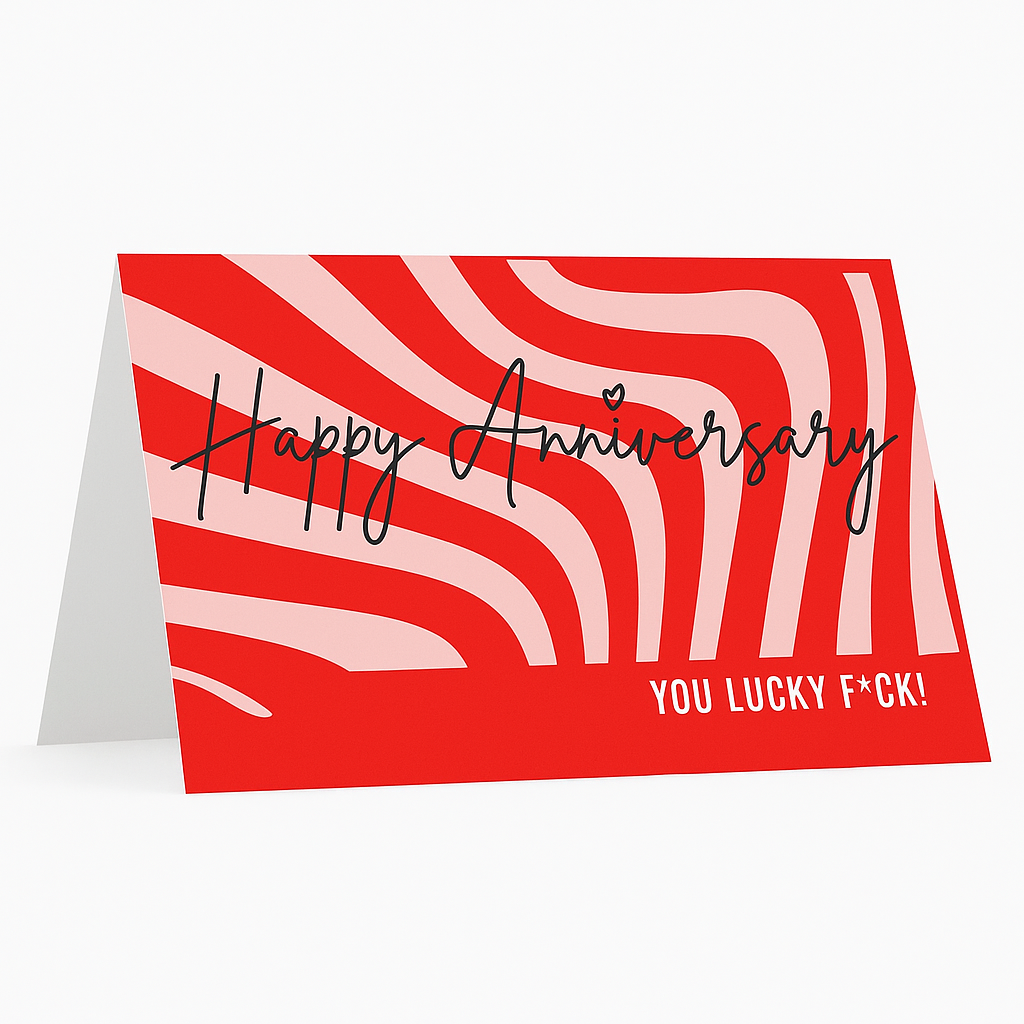 You Lucky F! – Anniversary Card