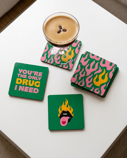 You're the Only Drug I Need – Coaster Set